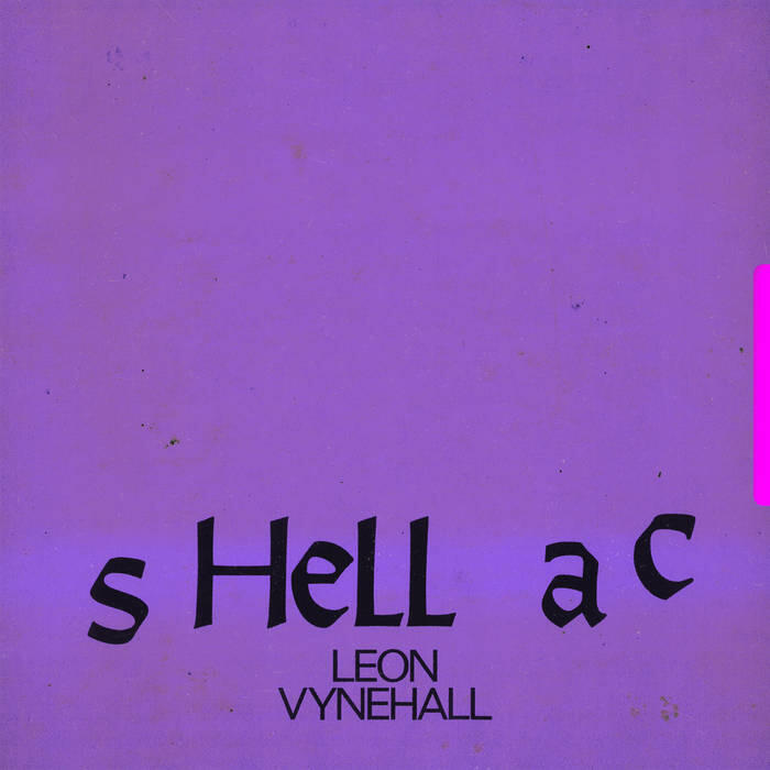 Leon Vynehall - Shellac